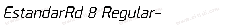 EstandarRd 8 Regular字体转换